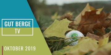 Gut Berge TV vom 12. Oktober 2019